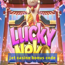 jet casino bonus code