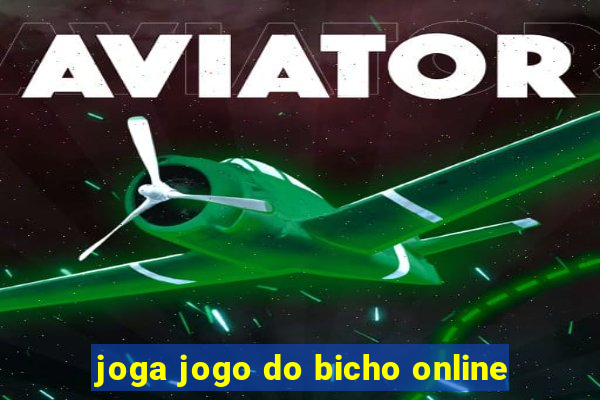 joga jogo do bicho online