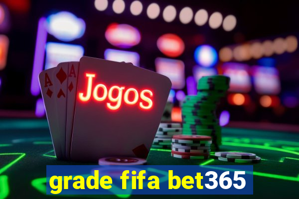 grade fifa bet365