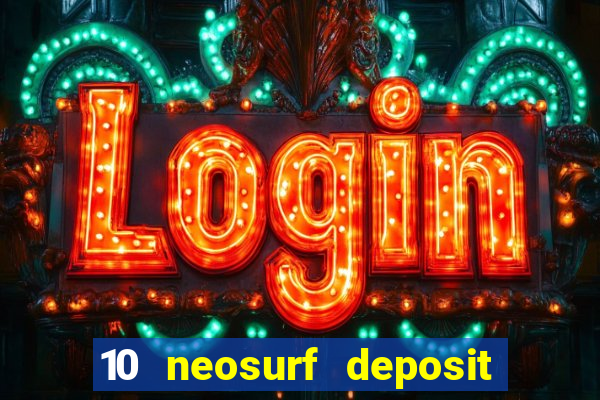 10 neosurf deposit casinos australia