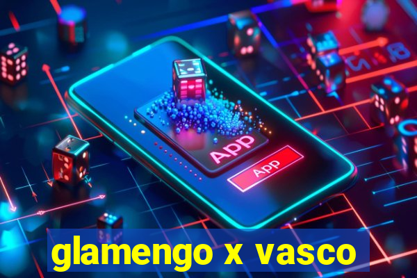 glamengo x vasco