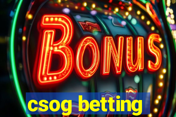 csog betting