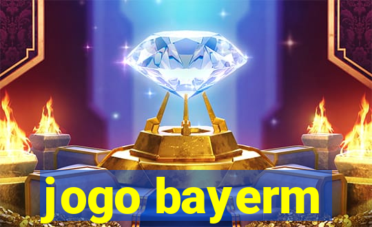 jogo bayerm