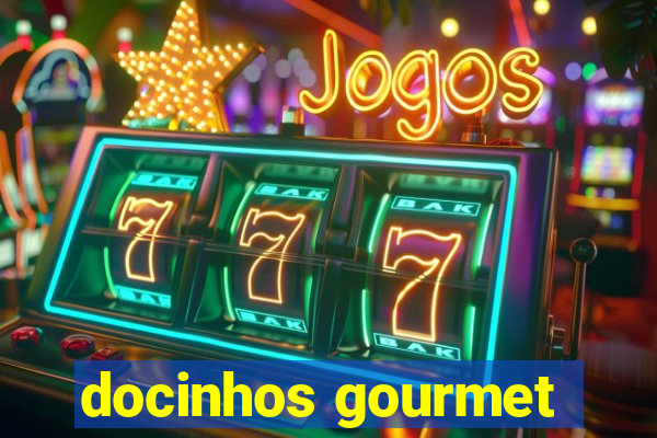 docinhos gourmet