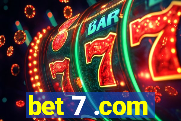 bet 7 .com