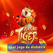 qual jogo da dinheiro