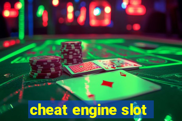 cheat engine slot