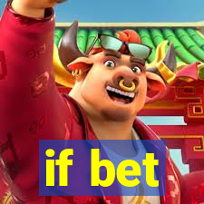 if bet