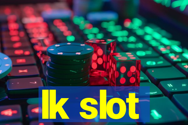 lk slot