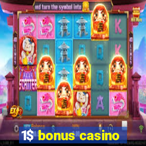 1$ bonus casino