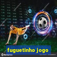 fuguetinho jogo