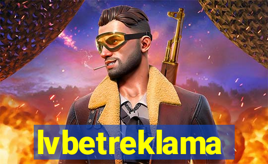 lvbetreklama