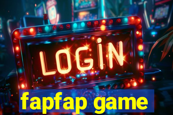 fapfap game