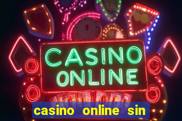 casino online sin deposito bono