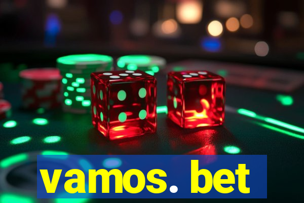 vamos. bet