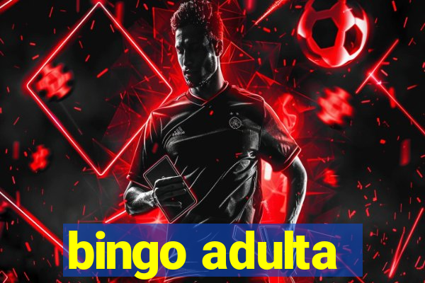 bingo adulta