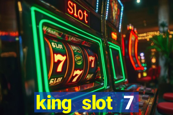 king slot 7 reclame aqui