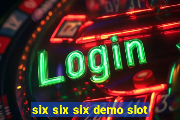 six six six demo slot