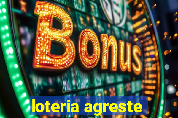 loteria agreste