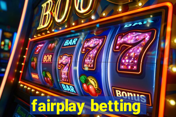 fairplay betting