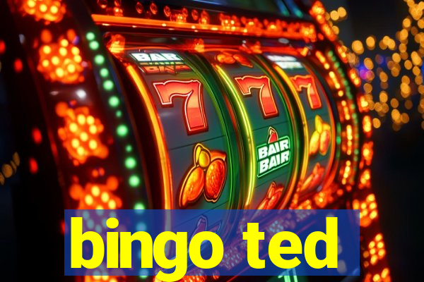 bingo ted