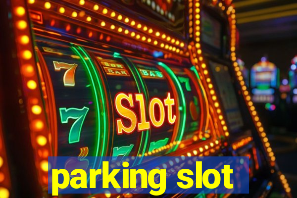 parking slot