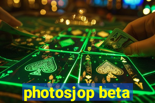 photosjop beta