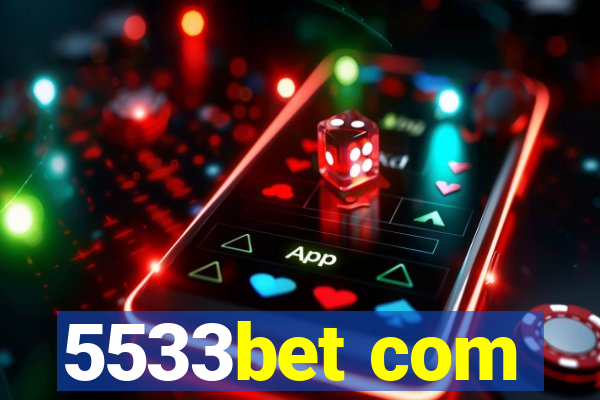 5533bet com