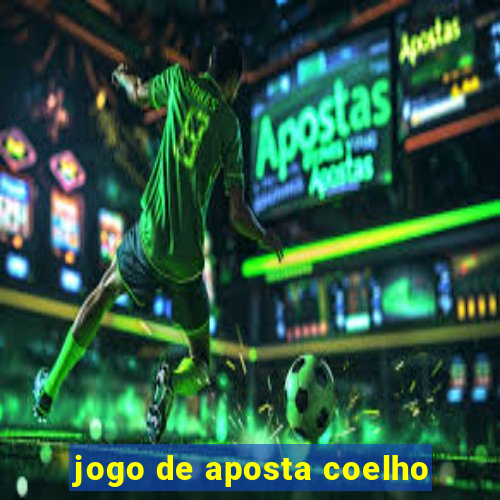 jogo de aposta coelho