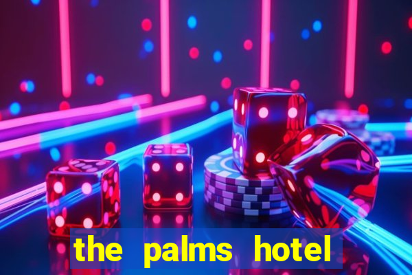 the palms hotel and casino las vegas