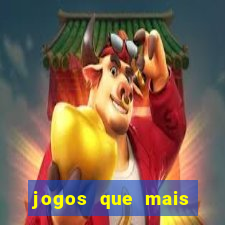 jogos que mais ganha dinheiro