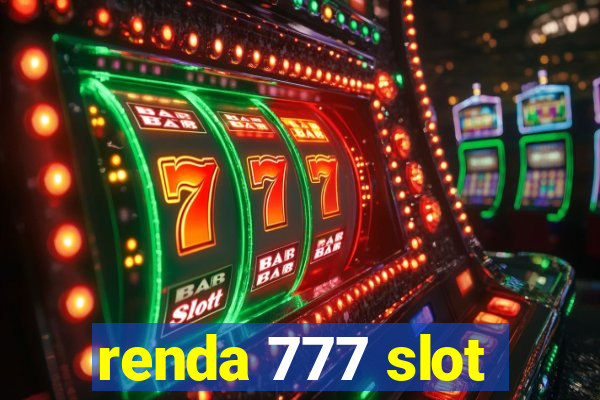 renda 777 slot