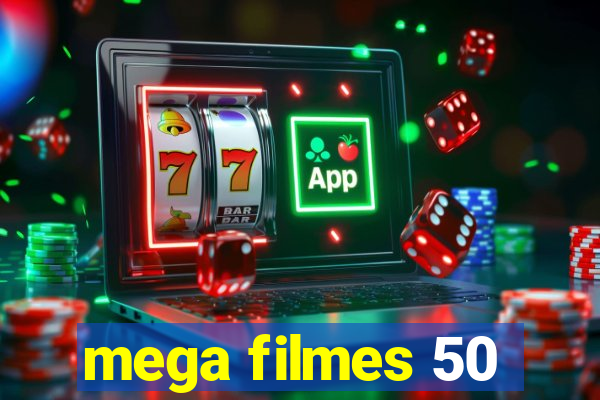 mega filmes 50