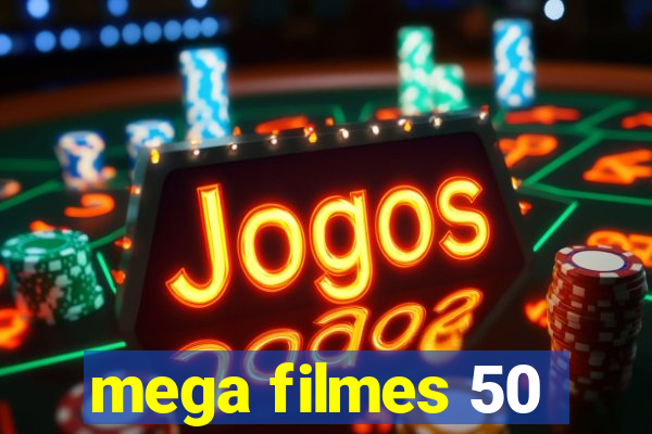 mega filmes 50