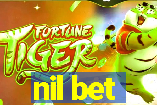 nil bet