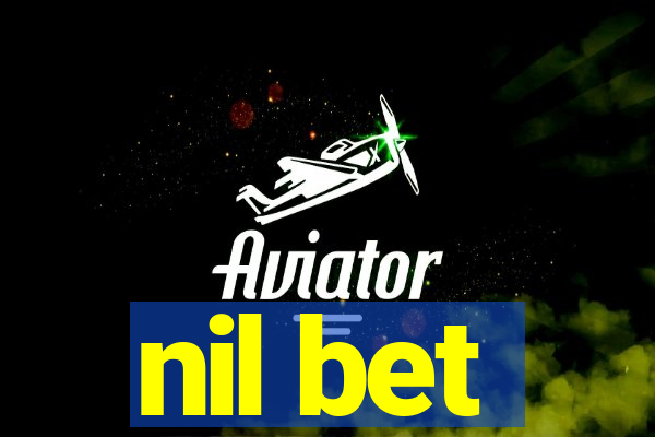 nil bet