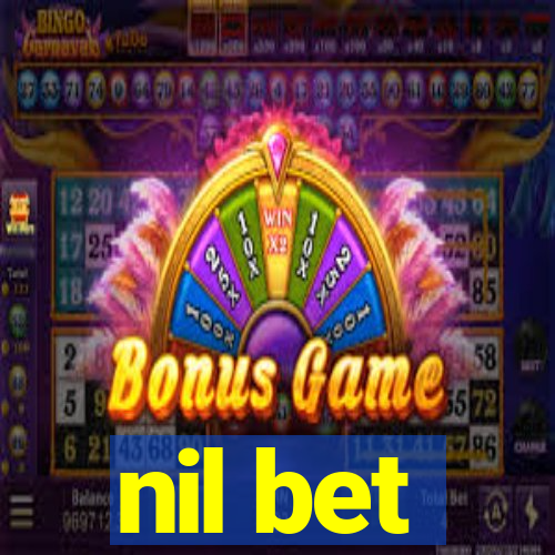 nil bet