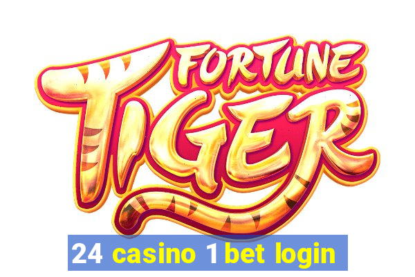 24 casino 1 bet login