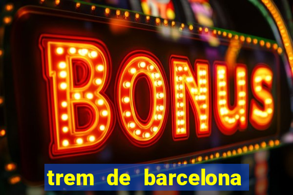 trem de barcelona para paris