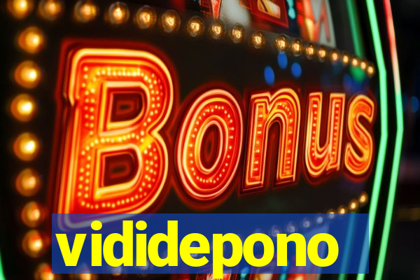 vididepono