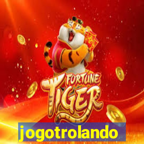 jogotrolando