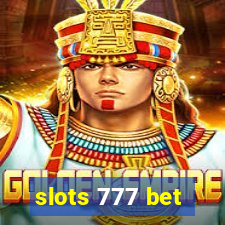 slots 777 bet