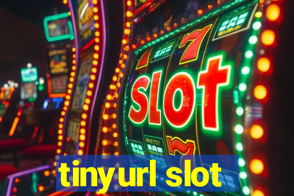 tinyurl slot