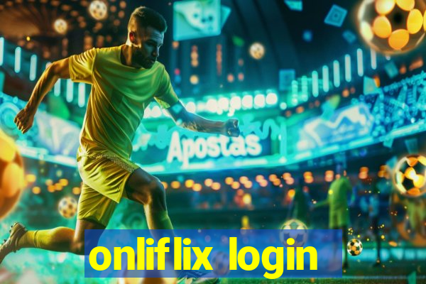 onliflix login