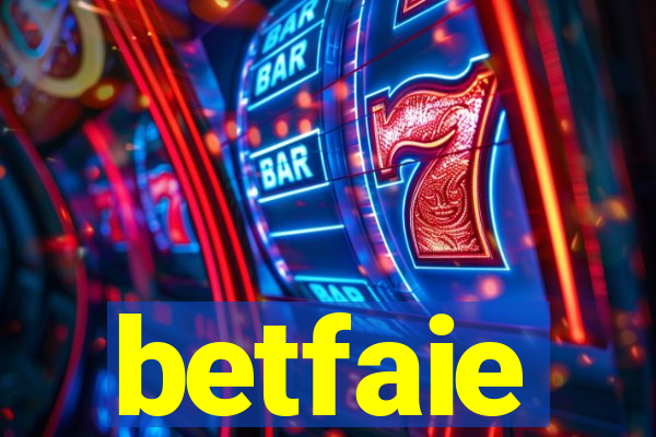 betfaie