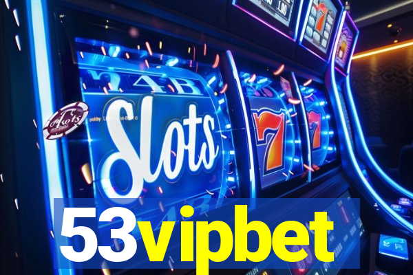 53vipbet