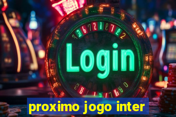 proximo jogo inter