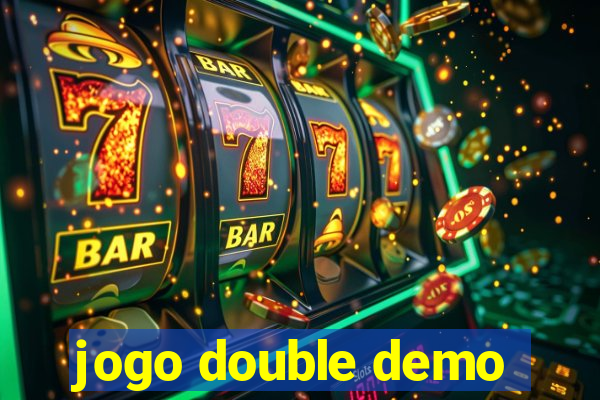 jogo double demo