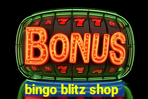 bingo blitz shop