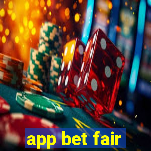 app bet fair